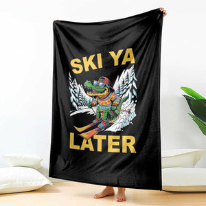 Funny Skiing Alligator Throw Blanket Ski Ya Later Skier Snow Mountain Winter Sport TS11 Print Your Wear