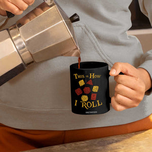 Funny RPG Tabletop Dice Coffee Mug This Is How I Roll Vintage D20 TS11 Print Your Wear