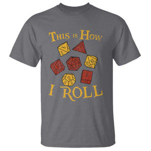 Funny RPG Tabletop Dice T Shirt This Is How I Roll Vintage D20 TS11 Charcoal Print Your Wear