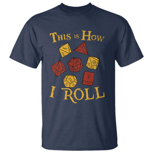 Funny RPG Tabletop Dice T Shirt This Is How I Roll Vintage D20 TS11 Navy Print Your Wear