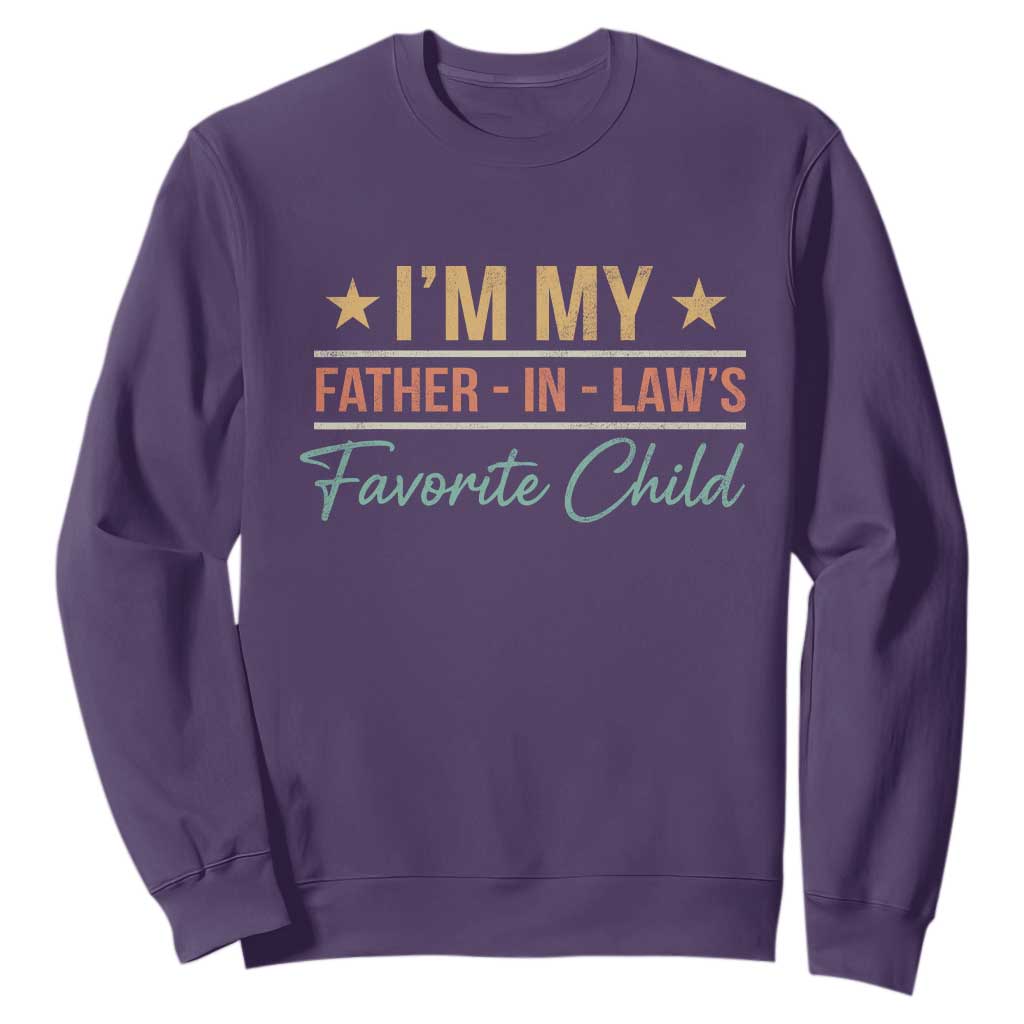 I Am My Father In Laws Favorite Child Sweatshirt Funny Parent TS11 Purple Print Your Wear