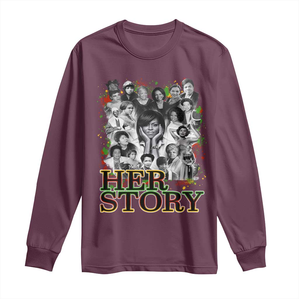 Black Women History Long Sleeve Shirt Her Story Black History Month TS11 Maroon Print Your Wear