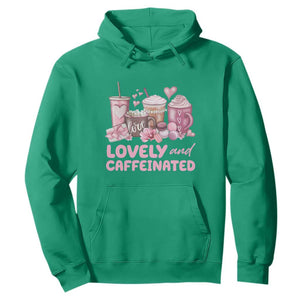 Lovely And Caffeinated Coffee Valentine Hoodie TS11 Irish Green Print Your Wear