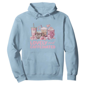 Lovely And Caffeinated Coffee Valentine Hoodie TS11 Light Blue Print Your Wear