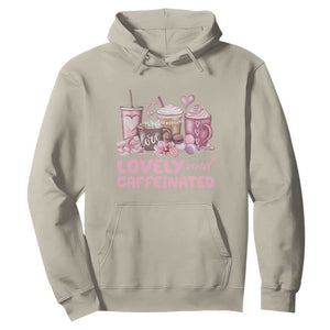 Lovely And Caffeinated Coffee Valentine Hoodie TS11 Sand Print Your Wear