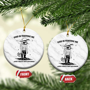 Funny God Is Testing Me And I Have Not Studied Ceramic Ornament Cowboy Racoon TS11 1pc White Marble Print Your Wear