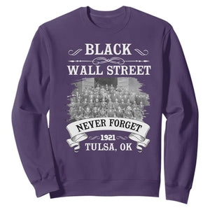 Never Forget Black Wall Street 1921 Sweatshirt Tulsa Oklahoma Black History Month TS11 Purple Print Your Wear