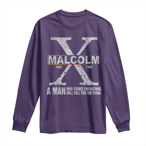 Malcolm X A Man Who Stands For Nothing Will Fall For Anything Long Sleeve Shirt Black History Month TS11 Purple Print Your Wear