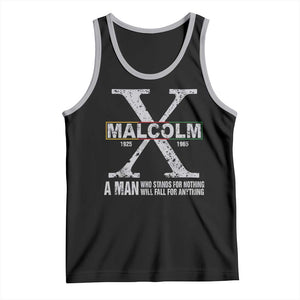 Malcolm X A Man Who Stands For Nothing Will Fall For Anything Tank Top Black History Month TS11 Black Athletic Heather Print Your Wear