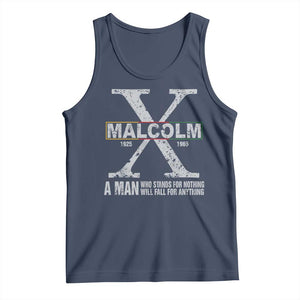 Malcolm X A Man Who Stands For Nothing Will Fall For Anything Tank Top Black History Month TS11 Navy Print Your Wear