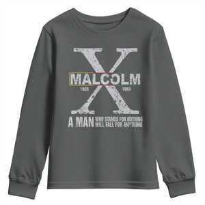 Malcolm X A Man Who Stands For Nothing Will Fall For Anything Youth Sweatshirt Black History Month TS11 Dark Heather Print Your Wear