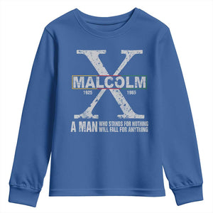 Malcolm X A Man Who Stands For Nothing Will Fall For Anything Youth Sweatshirt Black History Month TS11 Royal Blue Print Your Wear