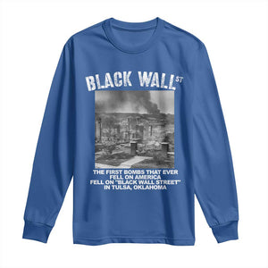 Black Wall Street First Bombs Long Sleeve Shirt Tulsa Oklahoma Black History Month TS11 Royal Blue Print Your Wear