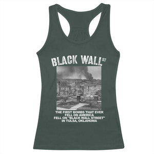 Black Wall Street First Bombs Racerback Tank Top Tulsa Oklahoma Black History Month TS11 Dark Forest Green Print Your Wear