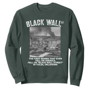 Black Wall Street First Bombs Sweatshirt Tulsa Oklahoma Black History Month TS11 Dark Forest Green Print Your Wear