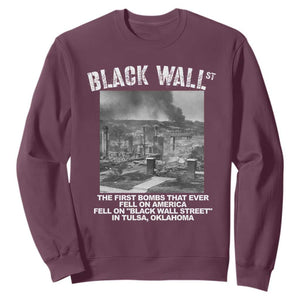 Black Wall Street First Bombs Sweatshirt Tulsa Oklahoma Black History Month TS11 Maroon Print Your Wear