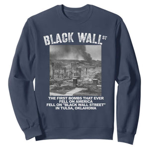 Black Wall Street First Bombs Sweatshirt Tulsa Oklahoma Black History Month TS11 Navy Print Your Wear