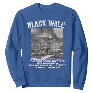 Black Wall Street First Bombs Sweatshirt Tulsa Oklahoma Black History Month TS11 Royal Blue Print Your Wear