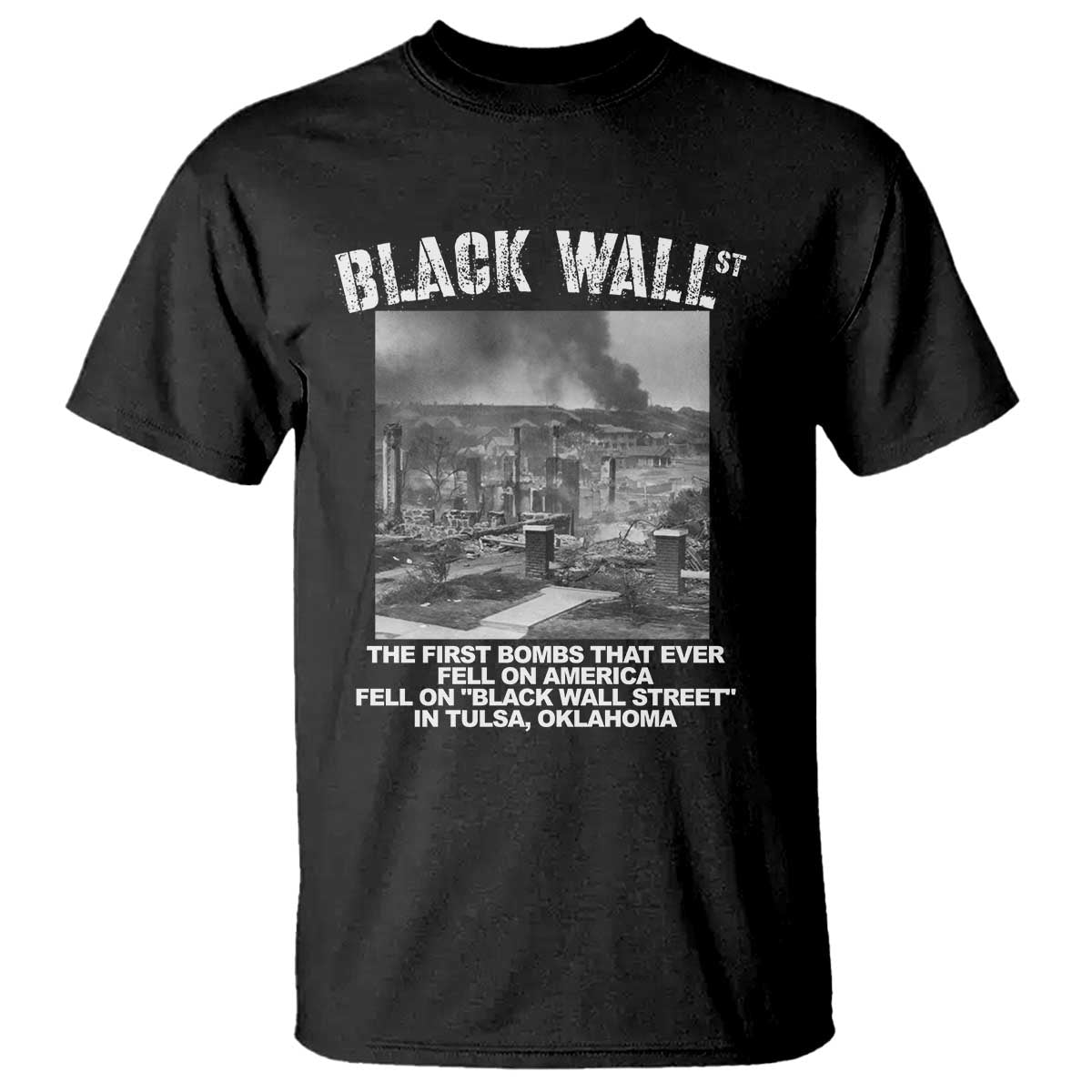 Black Wall Street First Bombs T Shirt Tulsa Oklahoma Black History Month TS11 Black Print Your Wear