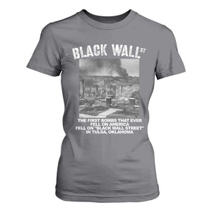 Black Wall Street First Bombs T Shirt For Women Tulsa Oklahoma Black History Month TS11 Charcoal Print Your Wear