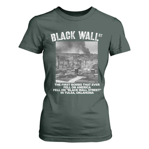 Black Wall Street First Bombs T Shirt For Women Tulsa Oklahoma Black History Month TS11 Dark Forest Green Print Your Wear