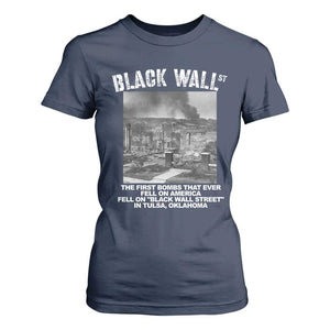 Black Wall Street First Bombs T Shirt For Women Tulsa Oklahoma Black History Month TS11 Navy Print Your Wear