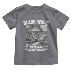 Black Wall Street First Bombs Toddler T Shirt Tulsa Oklahoma Black History Month TS11 Charcoal Print Your Wear