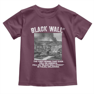 Black Wall Street First Bombs Toddler T Shirt Tulsa Oklahoma Black History Month TS11 Maroon Print Your Wear