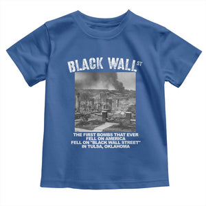 Black Wall Street First Bombs Toddler T Shirt Tulsa Oklahoma Black History Month TS11 Royal Blue Print Your Wear