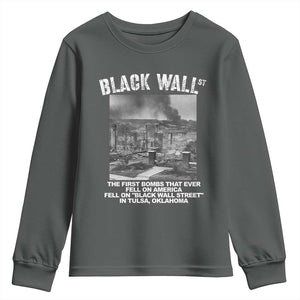 Black Wall Street First Bombs Youth Sweatshirt Tulsa Oklahoma Black History Month TS11 Dark Heather Print Your Wear