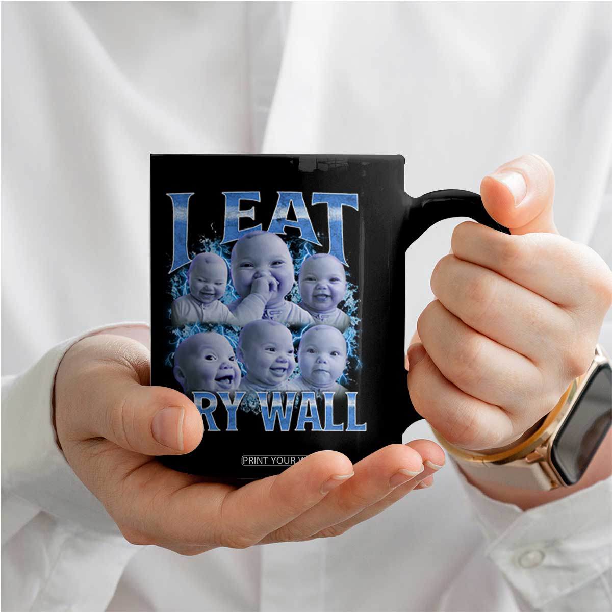 Funny AI Baby Meme Laughing Coffee Mug I Eat Dry Wall Baby Brainrot TS11 Print Your Wear