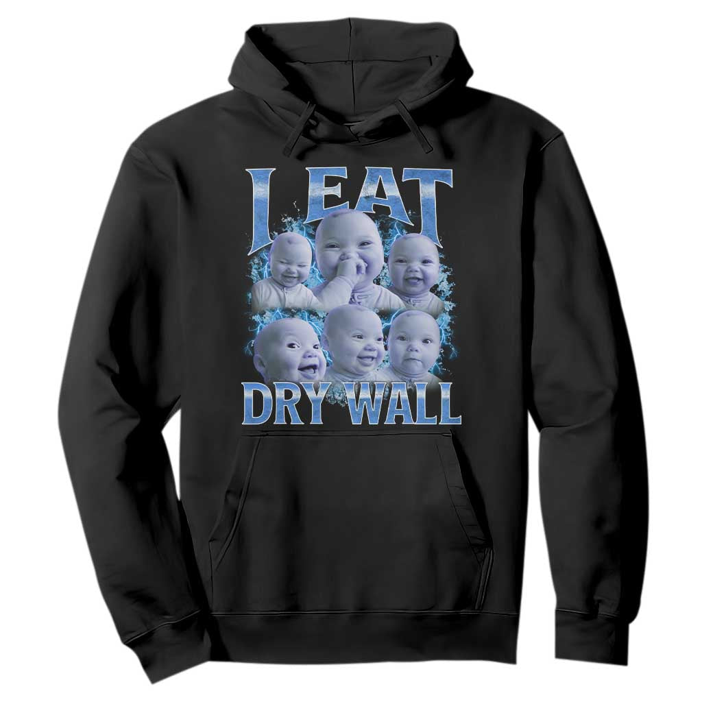 Funny AI Baby Meme Laughing Hoodie I Eat Dry Wall Baby Brainrot TS11 Black Print Your Wear