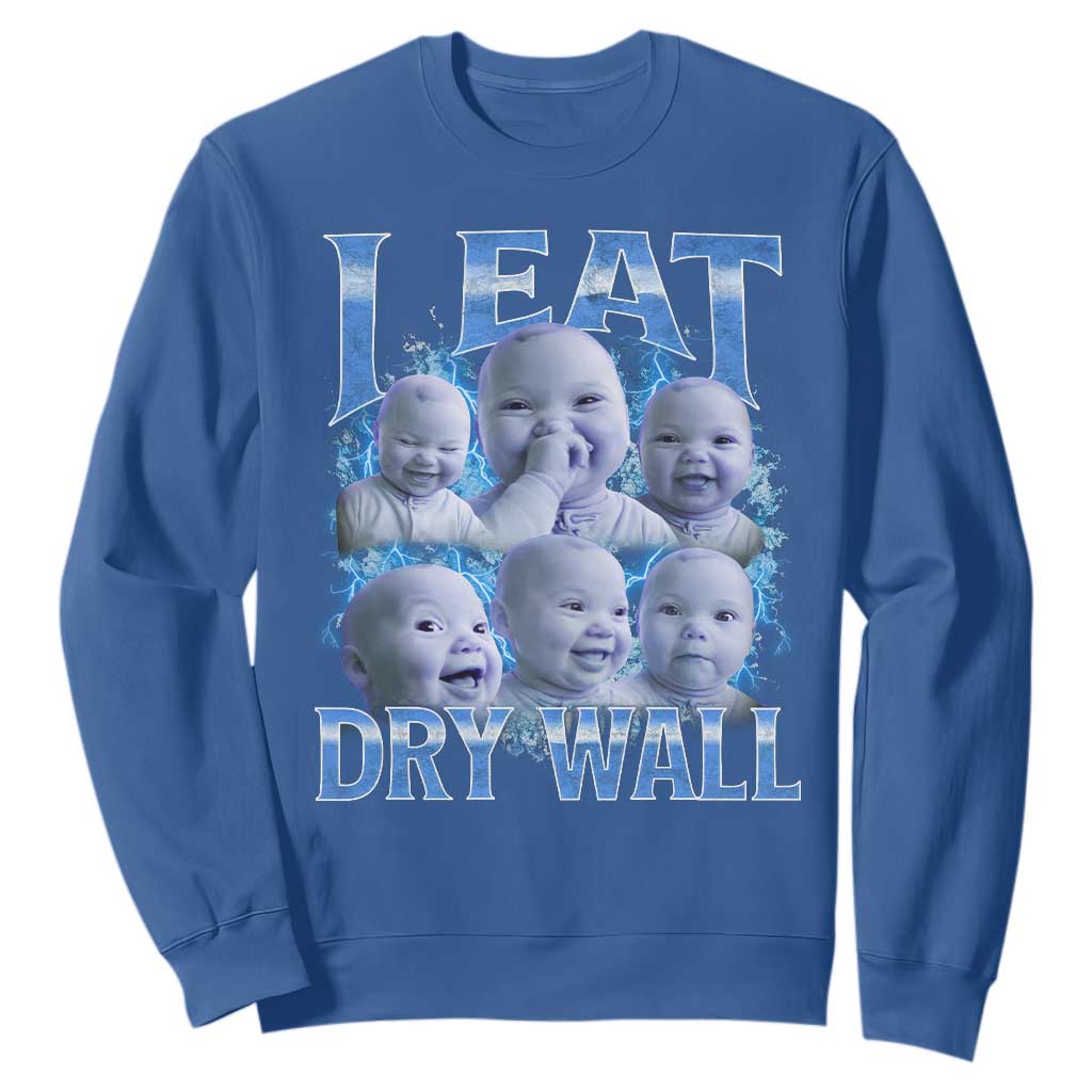 Funny AI Baby Meme Laughing Sweatshirt I Eat Dry Wall Baby Brainrot TS11 Royal Blue Print Your Wear