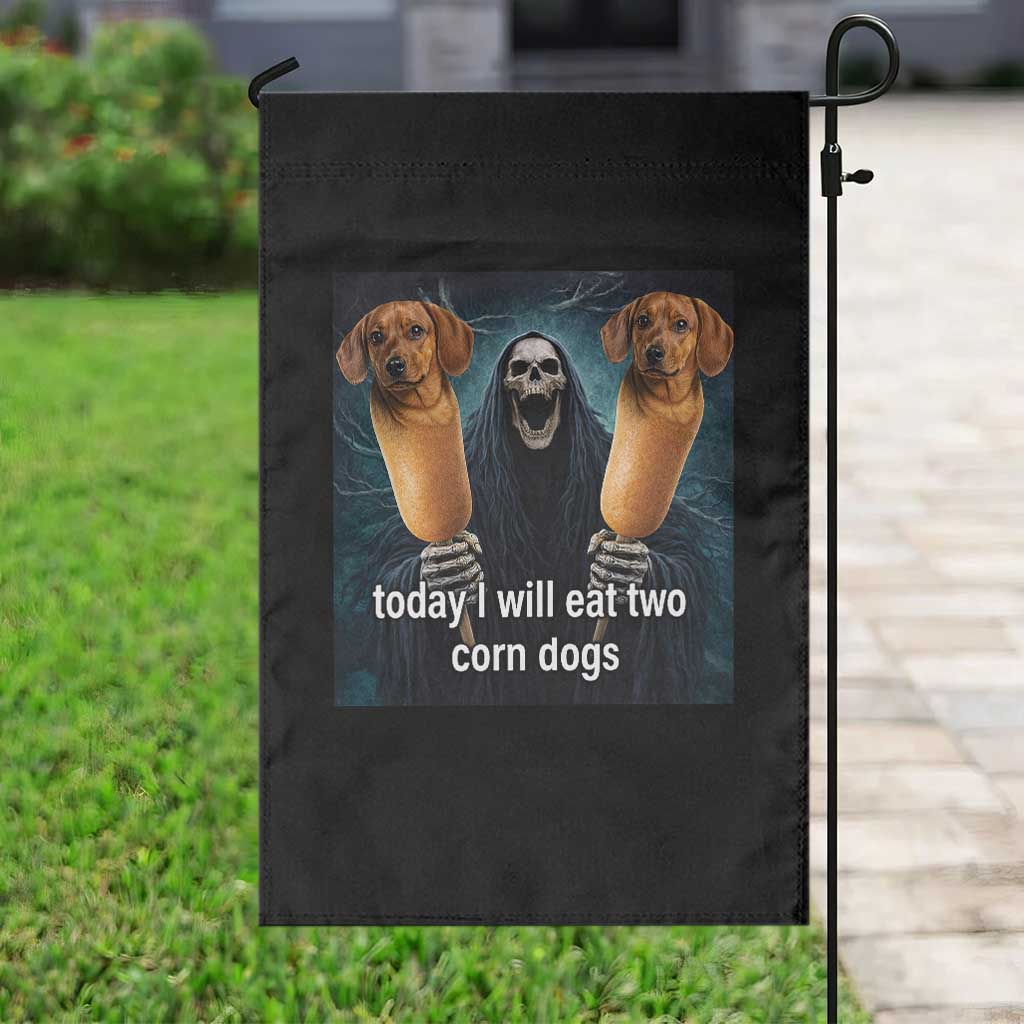 Today I Will Eat Two Corn Dogs Skeleton Meme Garden Flag TS11 Print Your Wear