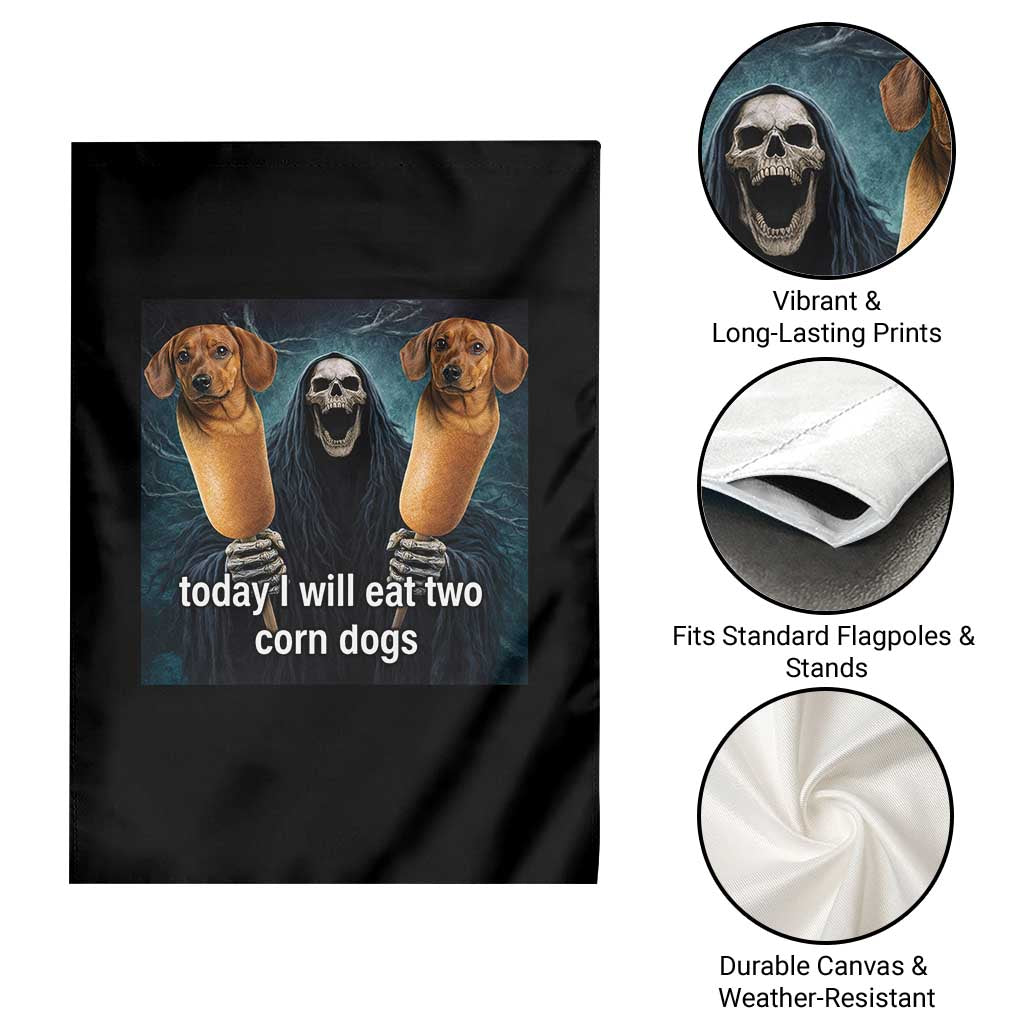 Today I Will Eat Two Corn Dogs Skeleton Meme Garden Flag TS11 Print Your Wear