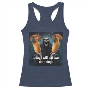 Today I Will Eat Two Corn Dogs Skeleton Meme Racerback Tank Top TS11 Navy Print Your Wear