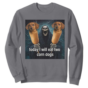 Today I Will Eat Two Corn Dogs Skeleton Meme Sweatshirt TS11 Charcoal Print Your Wear