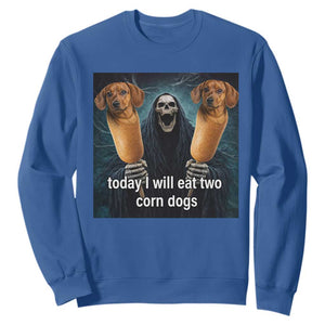 Today I Will Eat Two Corn Dogs Skeleton Meme Sweatshirt TS11 Royal Blue Print Your Wear