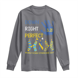 Down Right Perfect Long Sleeve Shirt March 21 World Down Syndrome Day Socks TS11 Charcoal Print Your Wear