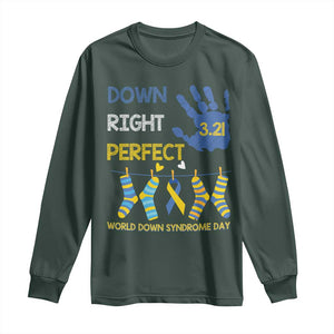 Down Right Perfect Long Sleeve Shirt March 21 World Down Syndrome Day Socks TS11 Dark Forest Green Print Your Wear