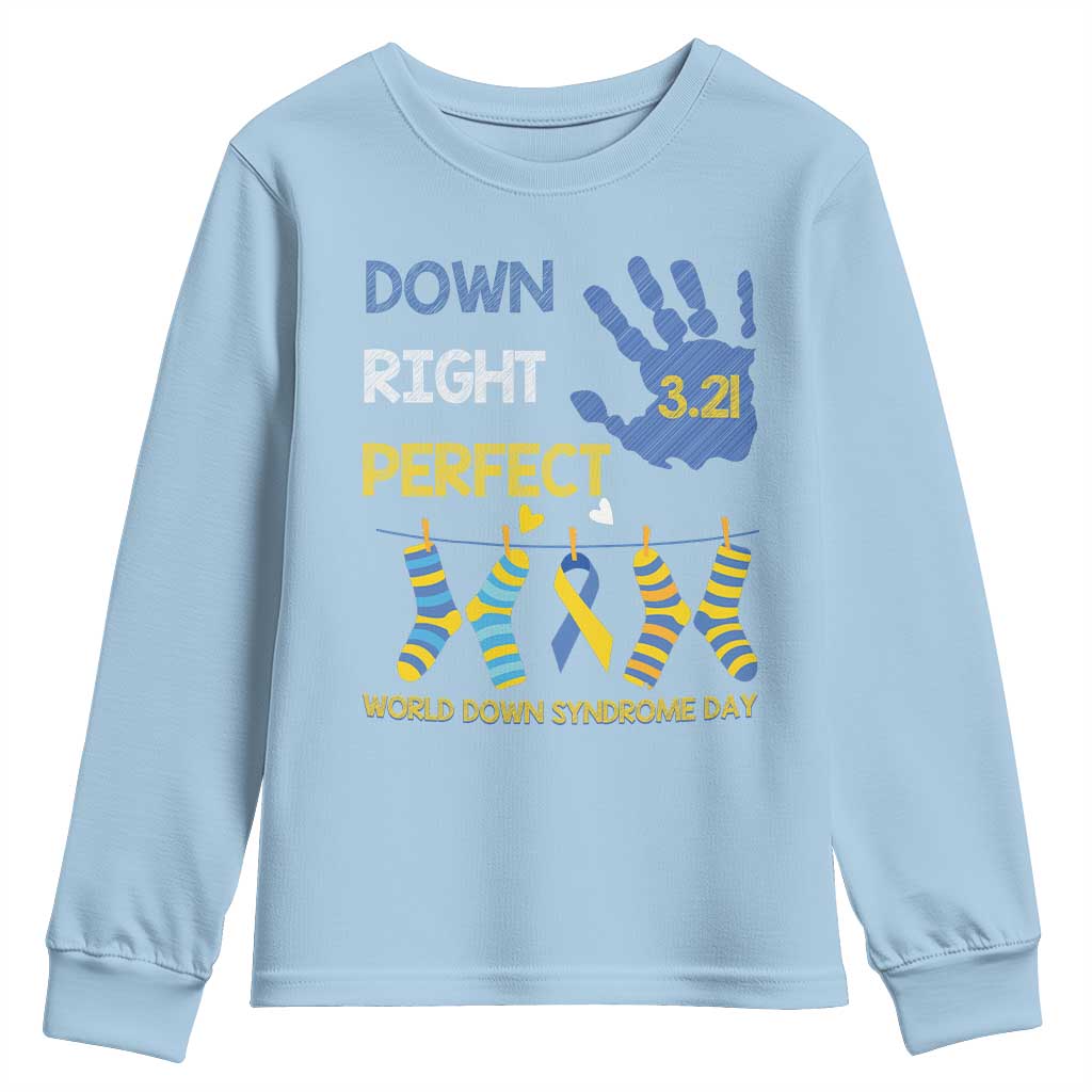 Down Right Perfect Youth Sweatshirt March 21 World Down Syndrome Day Socks TS11 Light Blue Print Your Wear