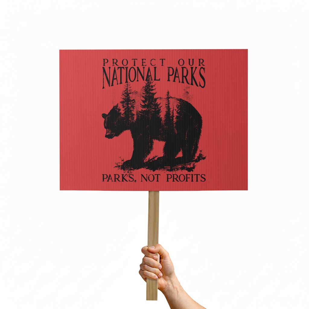 Protect Our National Parks Not Profits Protest Sign Vintage Forest Bear TS11 Horizontal 18