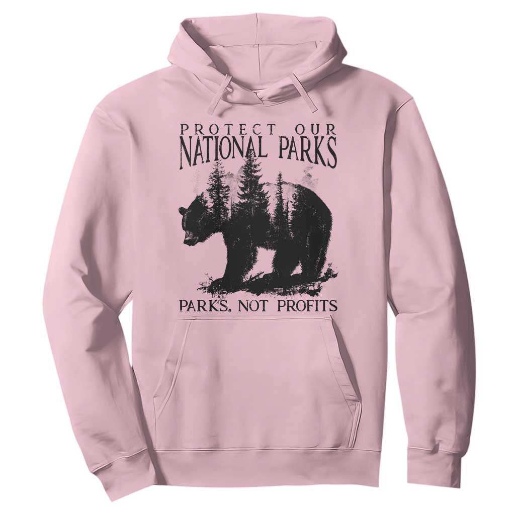 Protect Our National Parks Not Profits Hoodie Vintage Forest Bear TS11 Light Pink Print Your Wear
