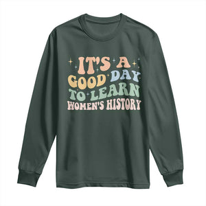 Funny It's A Good Day To Learn Women's History Long Sleeve Shirt Sparkle Star TS11 Dark Forest Green Print Your Wear