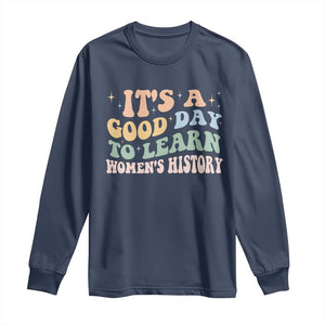 Funny It's A Good Day To Learn Women's History Long Sleeve Shirt Sparkle Star TS11 Navy Print Your Wear