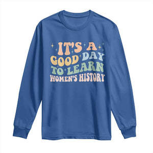 Funny It's A Good Day To Learn Women's History Long Sleeve Shirt Sparkle Star TS11 Royal Blue Print Your Wear