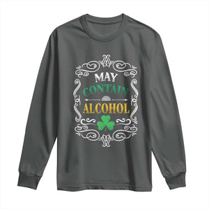 Funny May Contain Alcohol Long Sleeve Shirt Irish Beer Drinking St Patrick's Day TS11 Dark Heather Print Your Wear