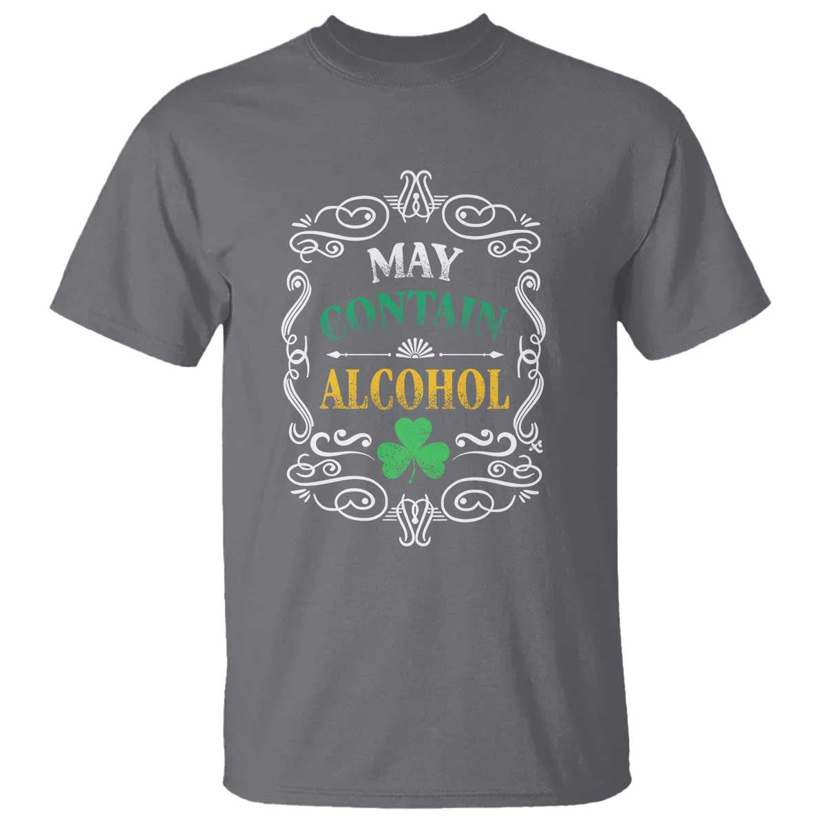 Funny May Contain Alcohol T Shirt Irish Beer Drinking St Patrick's Day TS11 Charcoal Print Your Wear