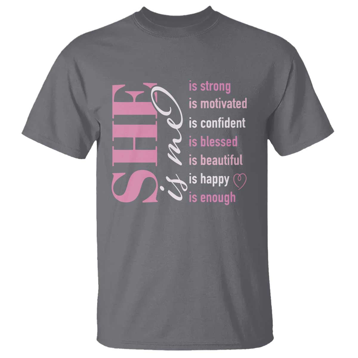 Woman Affirmation T Shirt She Is Strong Motivated Confident Blessed Beautiful TS11 Charcoal Print Your Wear