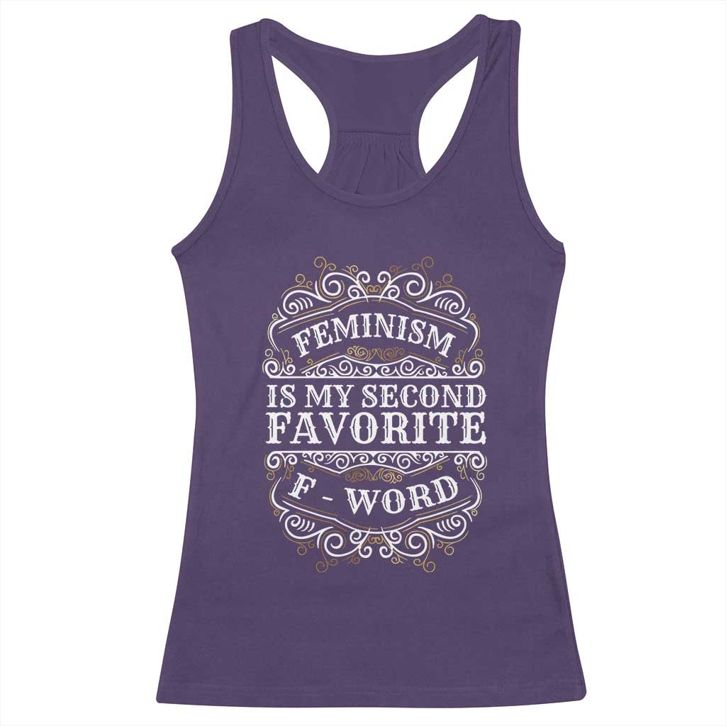 Feminism Is My Second Favorite F Word Racerback Tank Top Feminist TS11 Purple Print Your Wear